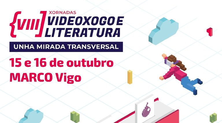 Las VIII Jornadas ‘Videoxogo e Literatura’ convierten al MARCO de Vigo en el epicentro de la cultura interactiva